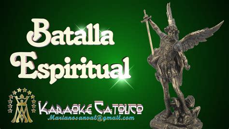 Batalla Espiritual San Miguel Arcangel VersiÓn Karaoke Instrumental