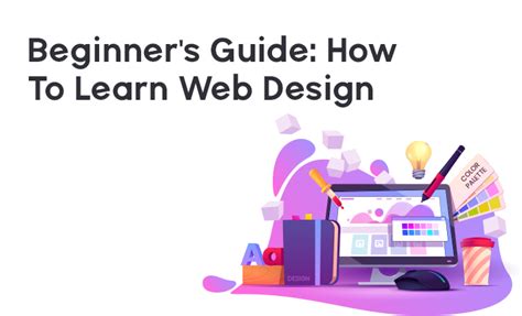 Beginners Guide How To Learn Web Design