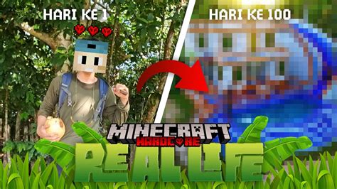 Hari Hardcore Minecraft Real Life Jungle Only Youtube