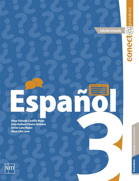 4º grado 2 elementos de un guión teatral de acuerdo a las siguientes definiciones, recorta de la parte inferior de la hoja y pega en donde corresponda. Libro De Español Tercer Grado De Secundaria - Libros Favorito