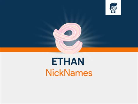 Ethan Nicknames 600 Cool And Catchy Names Brandboy