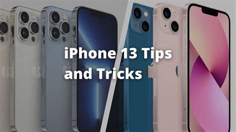 Best Iphone 13 And Iphone 13 Pro Tips And Tricks