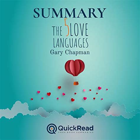 Summary Of The Five Love Languages By Gary Chapman By Quickread Lea