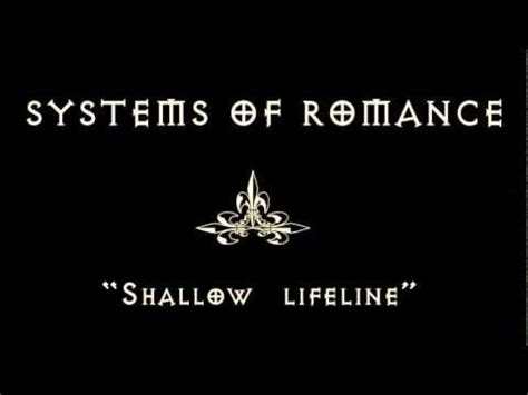 SYSTEMS OF ROMANCE - Shallow Lifeline - YouTube
