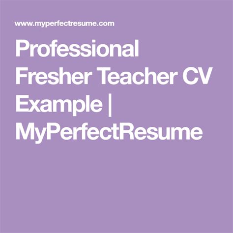 Our teacher cv template collection is a great place to start when writing your own teaching cv. Professional Fresher Teacher CV Example | MyPerfectResume ...
