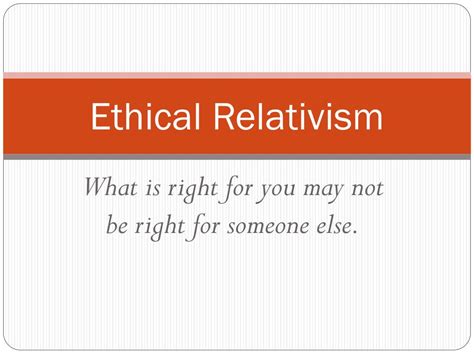 Ppt Ethical Relativism Powerpoint Presentation Free Download Id