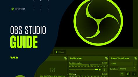 OBS Studio Guide ᐈ The Ultimate Guide to Streaming with OBS