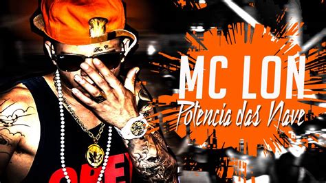 Mc Lon Potencia Das Nave Eu Viajei MÚsica Nova LanÇamento 2014