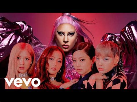 lady gaga blackpink sour candy m v music｜mixerbox oneplayer