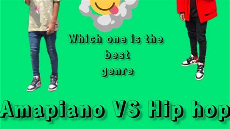 Amapiano Vs Hip Hop Which One Is The Best Genre Youtube