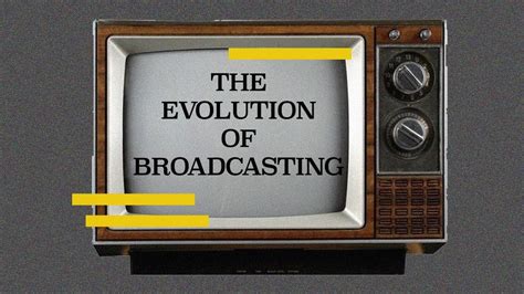 The Evolution Of Broadcasting Youtube