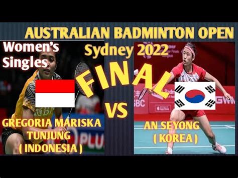 Final Australia Open Gregoria Mariska Tunjung Ina Vs An Se