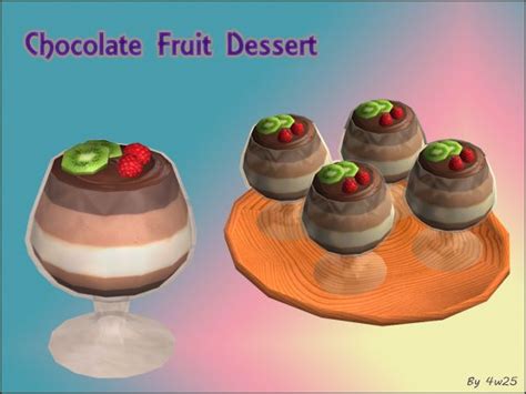 Modthesims Chocolate Fruit Dessert Sims 4 Cc Food Recipes Sims 2