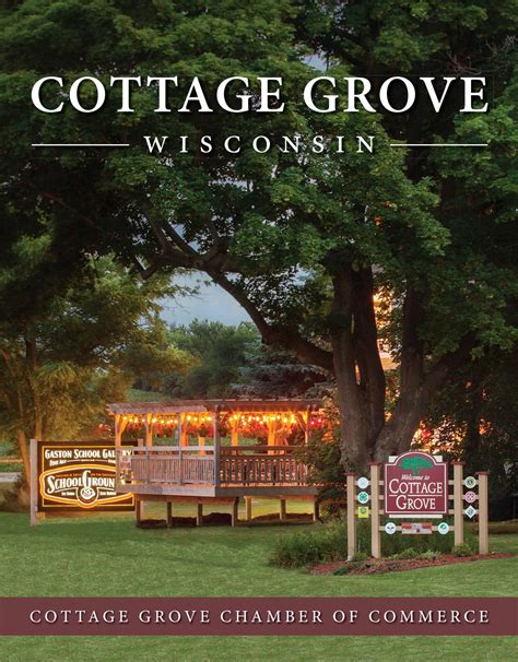 Check out the local area in cottage grove as you venture to sights like the farm golf course. Cottage Grove WI Chamber Guide by Town Square Publications ...