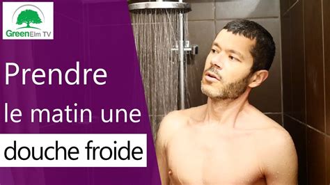 Pourquoi Prendre Une Douche Froide Tous Les Matins 2018 Youtube