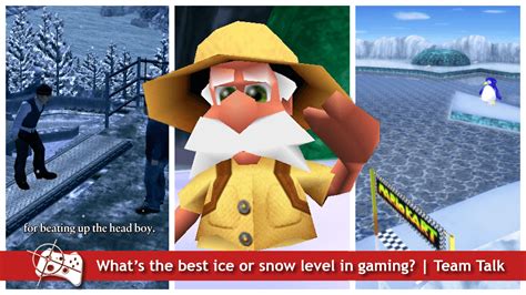 Whats The Best Ice Or Snow Level In Gaming Team Talk