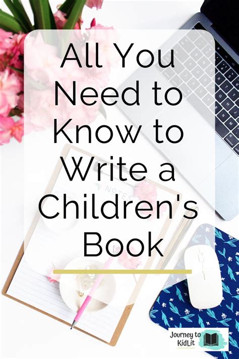 All You Need To Know To Write A Childrens Book Journey To Kidlit