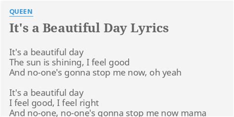 Its A Beautiful Day Lyrics By Queen Its A Beautiful Day