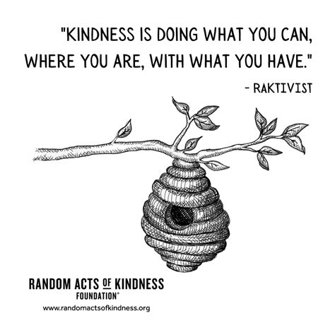 Random Acts Of Kindness Kindness Quote Kindness Is Doing What You