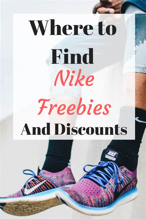 Finding Nike Freebies And Discounts Shoes For Less Freebie Nike Outfits