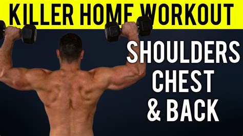Shoulders Chest And Upper Back Home Workout Quick Home Upper Body