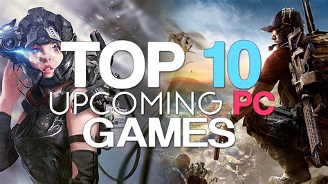 Top 10 Big Upcoming Pc Games Of 20162017 Youtube