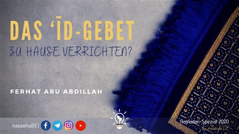 Das Eid Gebet (Bayram) | Zu Hause verrichten? Ferhat Abu Abdillah - YouTube