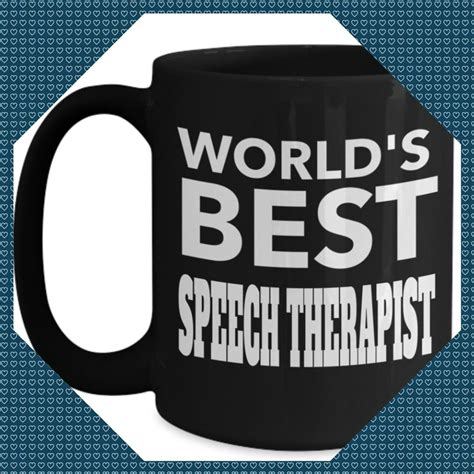 Speech Therapist T World Is Best Speech Therapist Black Mug