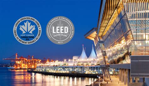 Vancouver Convention Centre Recertified Leed Platinum For Building