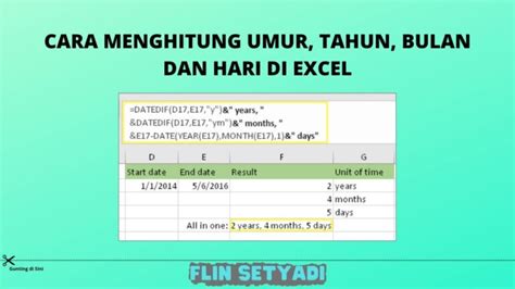 Cara Menghitung Umur Tahun Bulan Dan Hari Di Excel Flin Setyadi