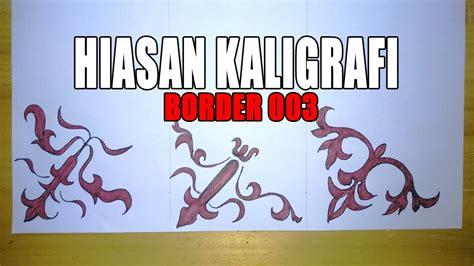 Ada banyak cara untuk mencapai salah satu hasil ini, jadi luangkan waktu untuk. HIASAN KALIGRAFI - BORDER DAUN KERING - YouTube
