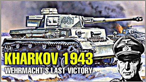 Third Battle Of Kharkov How The Germans Set A Deadly Trap For Russian