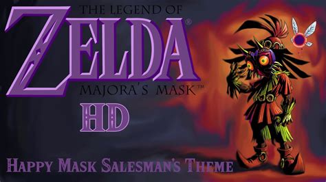 The Legend Of Zelda Majora’s Mask Happy Mask Salesman’s Theme Hd Youtube