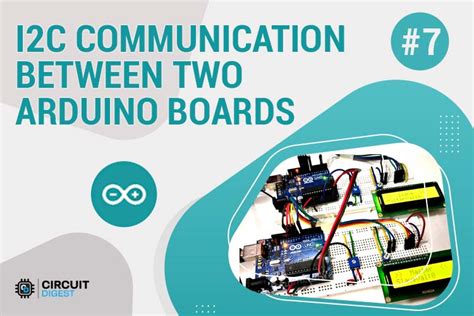 Arduino I2c Tutorial Communication Between Two Arduino Boards