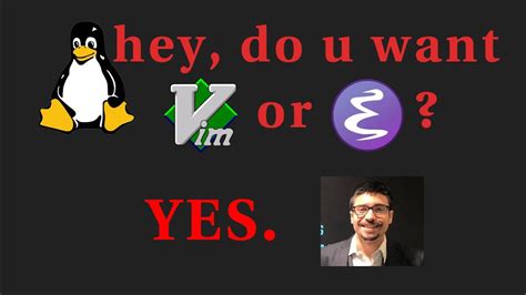 Emacs Vs Vim Why Not Both Youtube