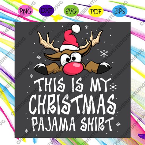 This Is My Christmas Pajama Shirt Svg Christmas Svg Reindeer Svg