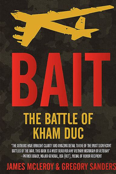 Bait The Battle Of Kham Duc Association Of The United States Army