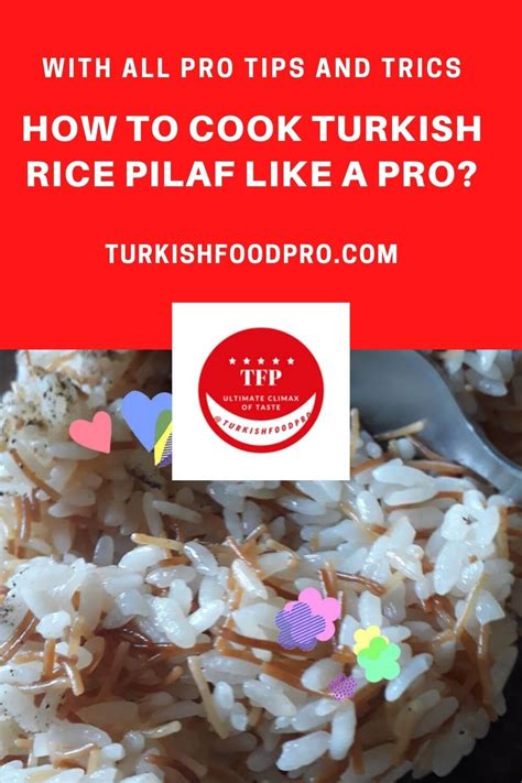 Turkish Rice Pilaf With Vermicelli The Most Detailed Recipe Ever