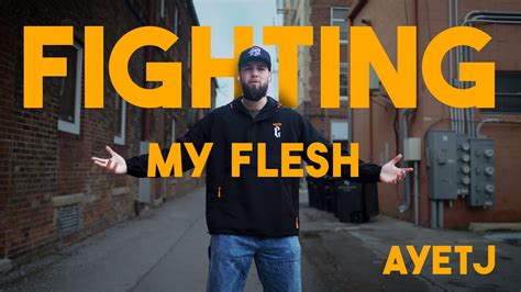 Ayetj Fighting My Flesh Official Music Video Youtube