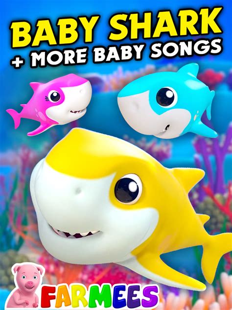 Prime Video Baby Shark More Baby Songs Farmees