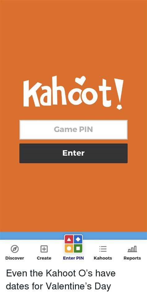 Kahdot Game Pin Enter Discover Create Enter Pin Kahoots