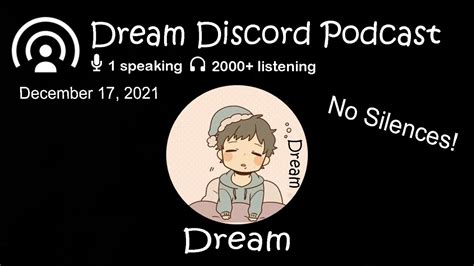 Dream Discord Podcast No Silences Ft Seapeekay Youtube