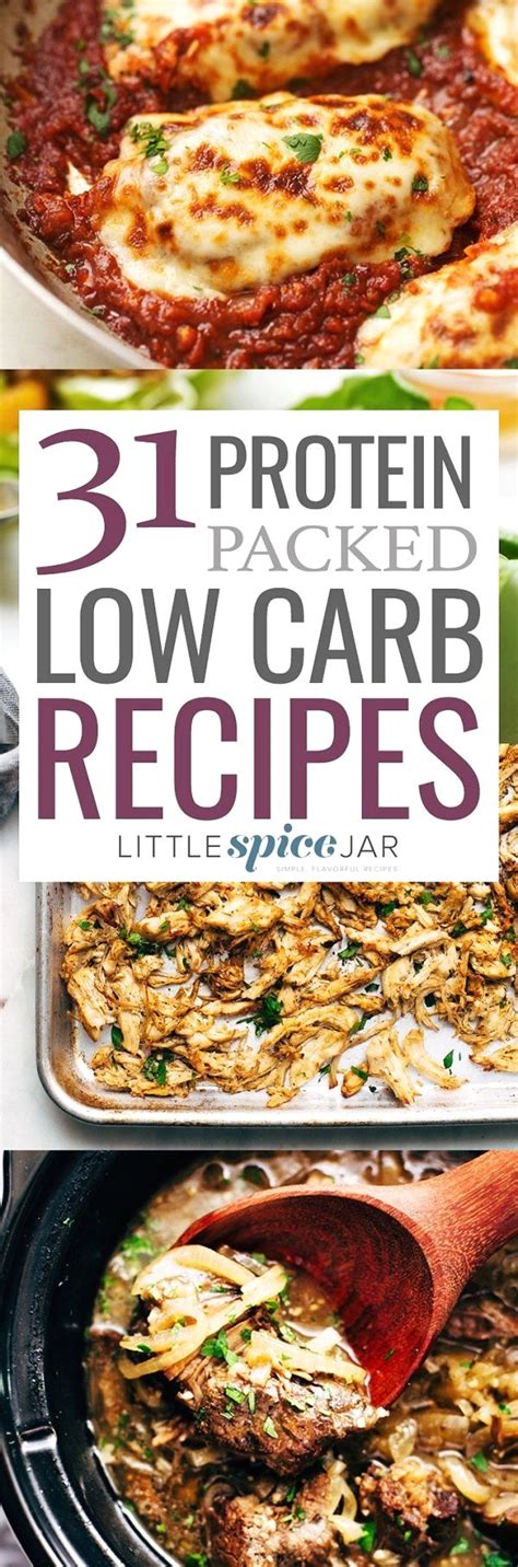 31 Recipe Round Up For Protein Packed Low Carb Recipes These Meals Are