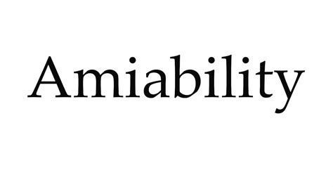 1 the state or quality of having a pleasant or agreeable manner in socializing with others. How to Pronounce Amiability - YouTube