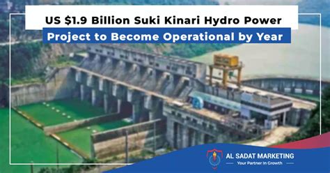 Us 1 9 Billion Suki Kinari Hydropower Project To Be Operational