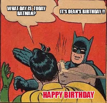Birthday Memes Batman Factory Memes