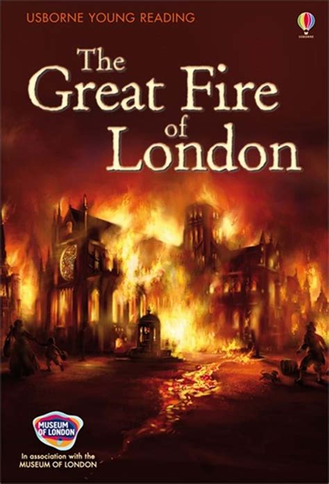 By the time it was over four days later, much of the medieval city lay in smoking ruins. "The Great Fire of London" at Usborne Books at Home