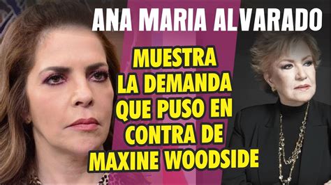 Ana Maria Alvarado Muestra La Demanda Que Interpuso En Contra De Maxine Woodside Youtube
