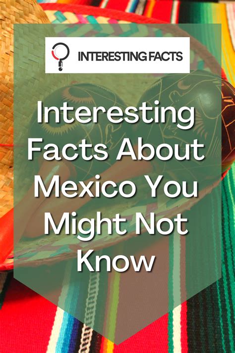 Interesting Fun Facts About Mexico Artofit