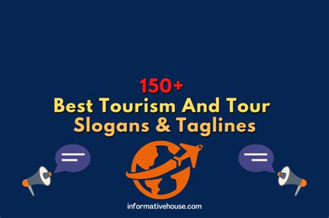 The Most Attractive Tour Slogans For Companies Informative House